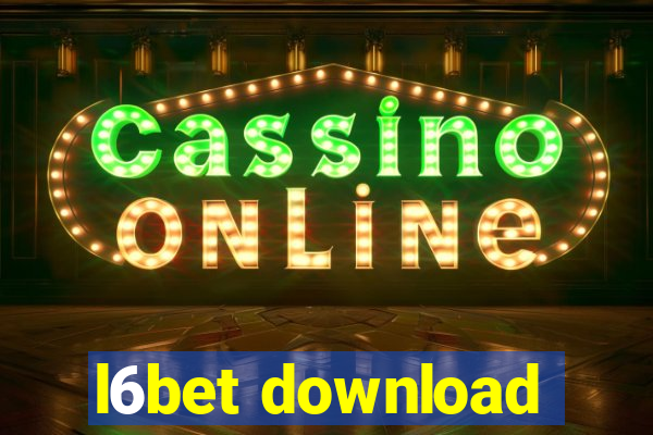 l6bet download